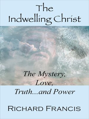 cover image of The Indwelling Christ